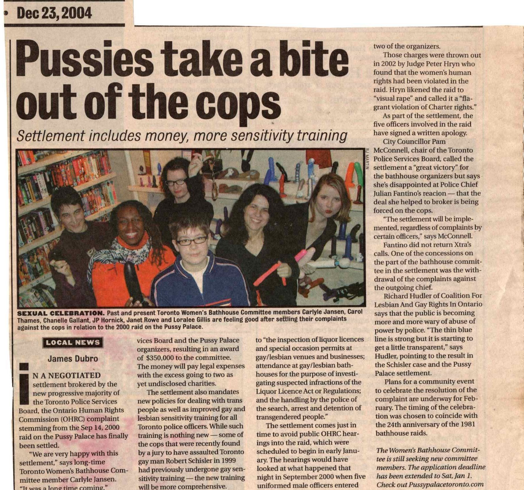 Newspaper Cover published December 23, 2004 titled Pussies take a bite out of the cops