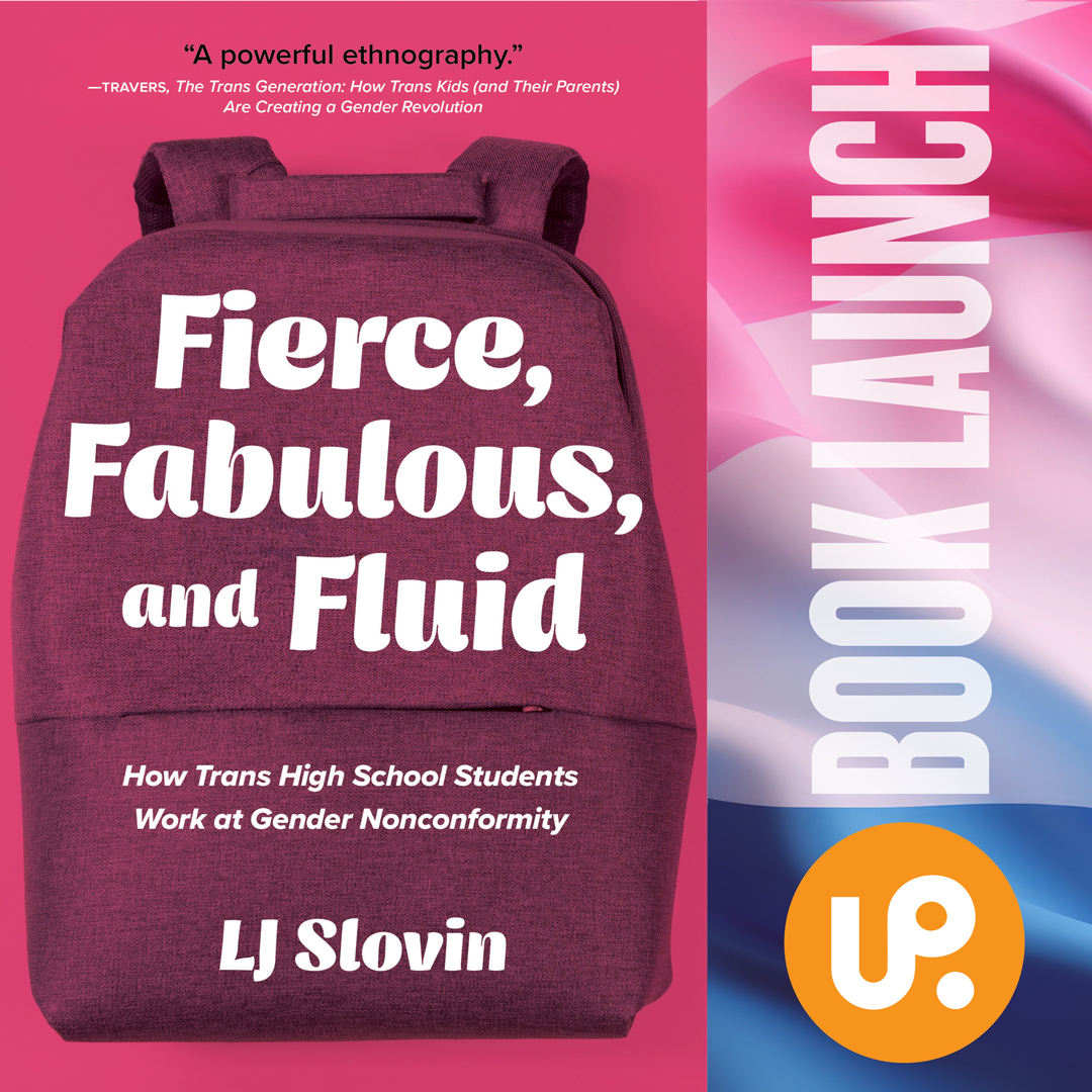 Book Launch: Fierce, Fabulous, and Fluid by LJ Slovin