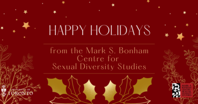 Festive red and gold plants and stars surrounding a Happy Holidays from the Mark S. Bonham Centre for Sexual Diversity Studies.