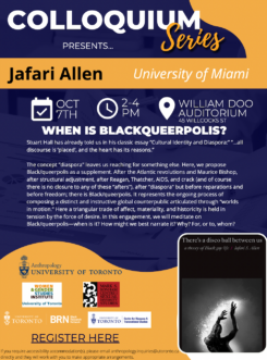 Poster featuring event details, abstract, the cover of Jafari Allen's book, and sponsor logos from anthropology, women and gender studies, bonham centre, Black Research Network, and Centre for Diaspora and transnational studies.
