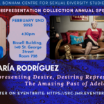 The Sexual Representation Collection Lecture Series Presents: Juana María Rodríguez: The Amazing Past of Adela Vazquez