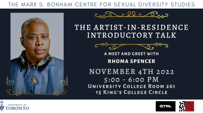 Banner containing the event information and a portrait photo of Rhoma Spencer in a denim jacket with logos for UofT, the QTRL, and the Bonham Centre.