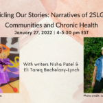 January Sex Salon: Chronicling Our Stories: Narratives of 2SLGBTQ+ Communities and Chronic Health