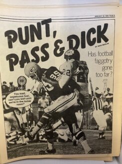 A 1978 newspaper cover page that reads Punt, Pass & Dick showing two male football players in an accidentally sexual position. The football player in front says "You mad impetuous fool, can't you wait until we're in the locker room?"