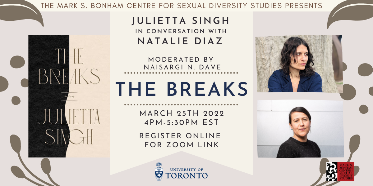 The Breaks: Julietta Singh in Conversation with Natalie Diaz
