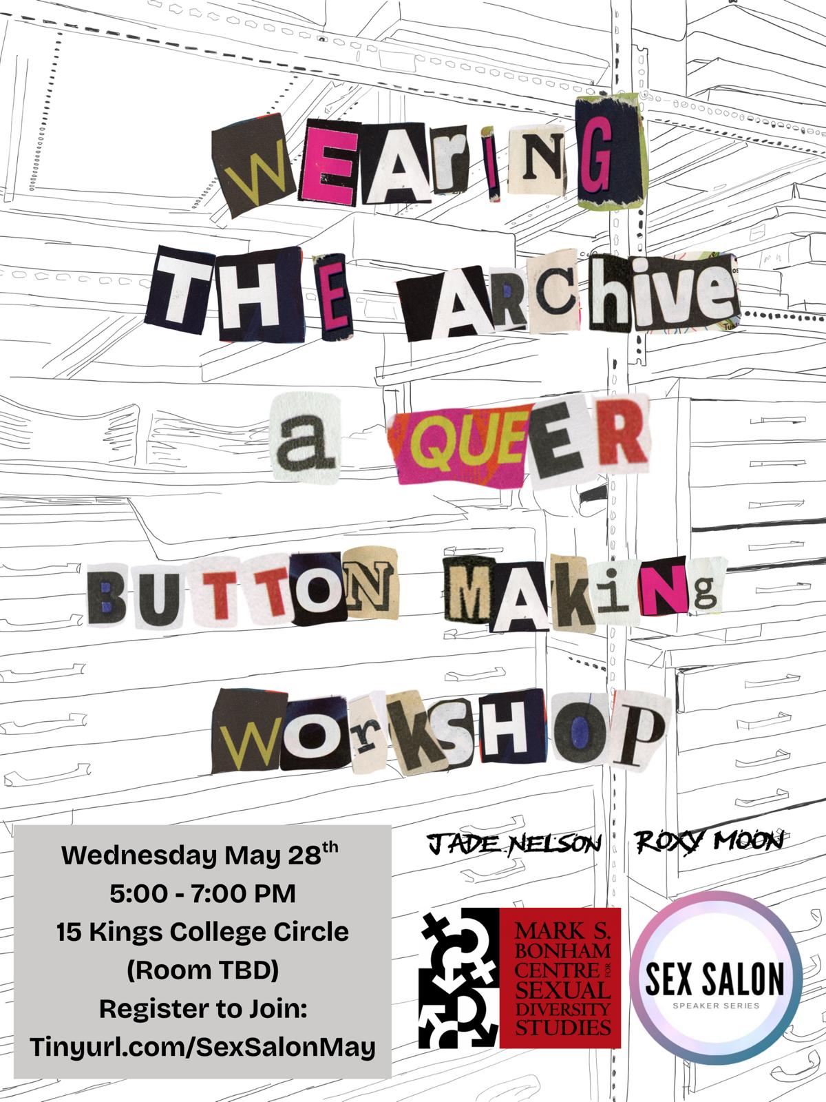 [Sex Salon] Wearing The Archive: A Queer Button Making Workshop