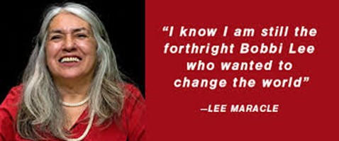Image of Lee Maracle smiling next to the quote "I know I am still the forthright Bobbi Lee who wanted to change the world"