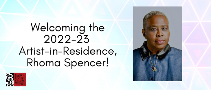 Text reading Welcoming the 2022-23 Artist-in-Residence, Rhoma Spencer! With picture of Spencer beside it.